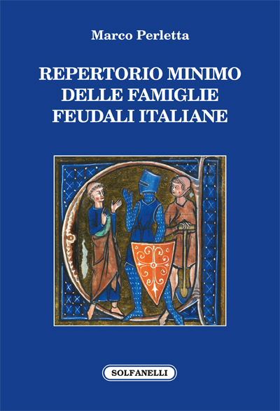 Repertorio minimo delle famiglie feudali italiane