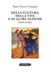 Della cultura, della vita e di altre fatiche