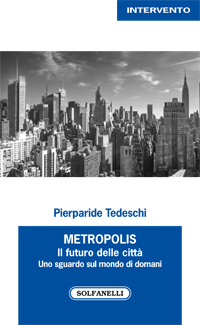 Metropolis. Il futuro delle citt