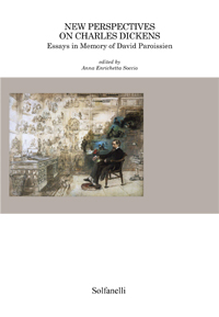 New Perspectives on Charles Dickens. Essays In Memory of David Paroissien