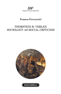 Thorstein B. Veblen. Sociology as Social Criticism